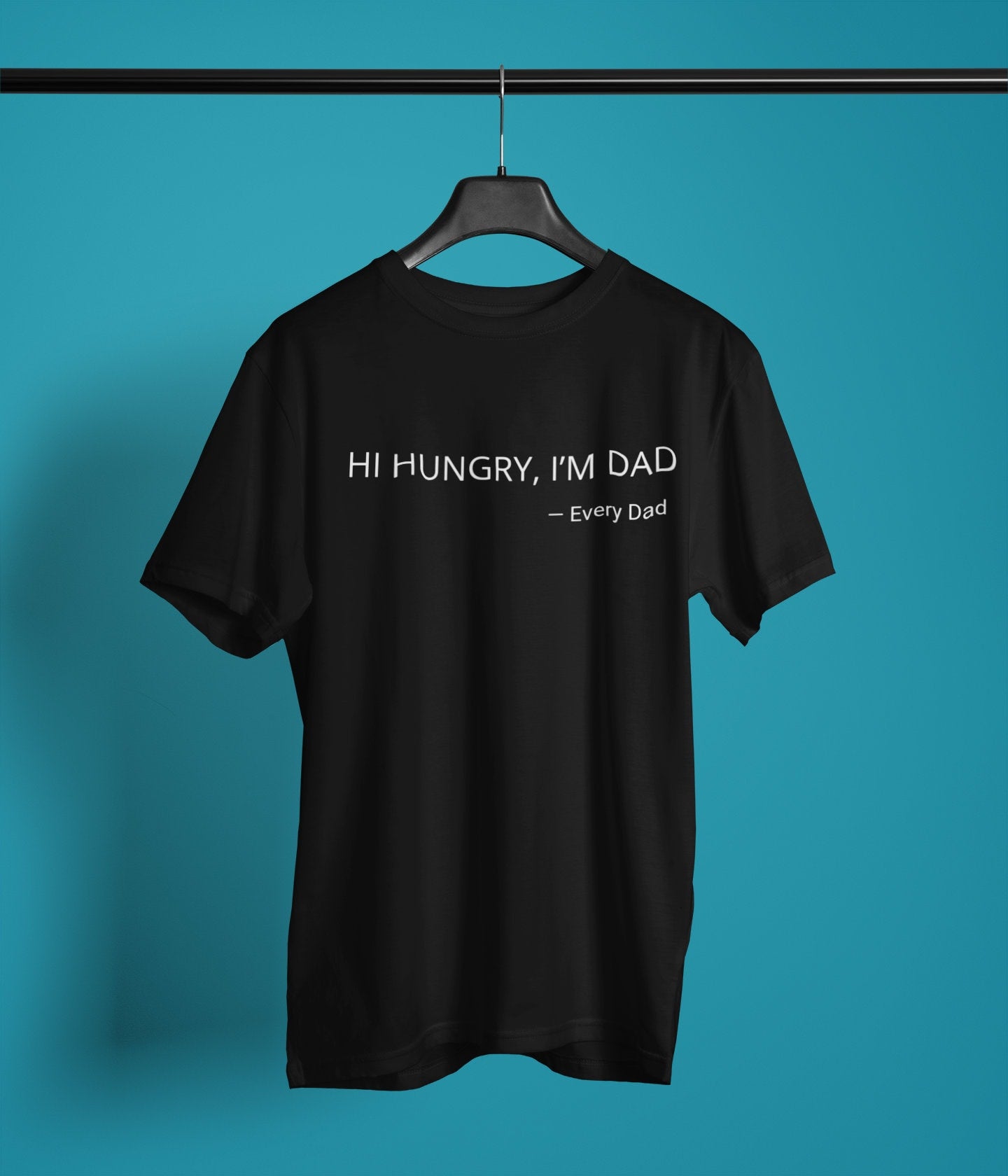 "Funny Father's Day shirt for dads - Hi Hungry I'm Dad custom black tee"