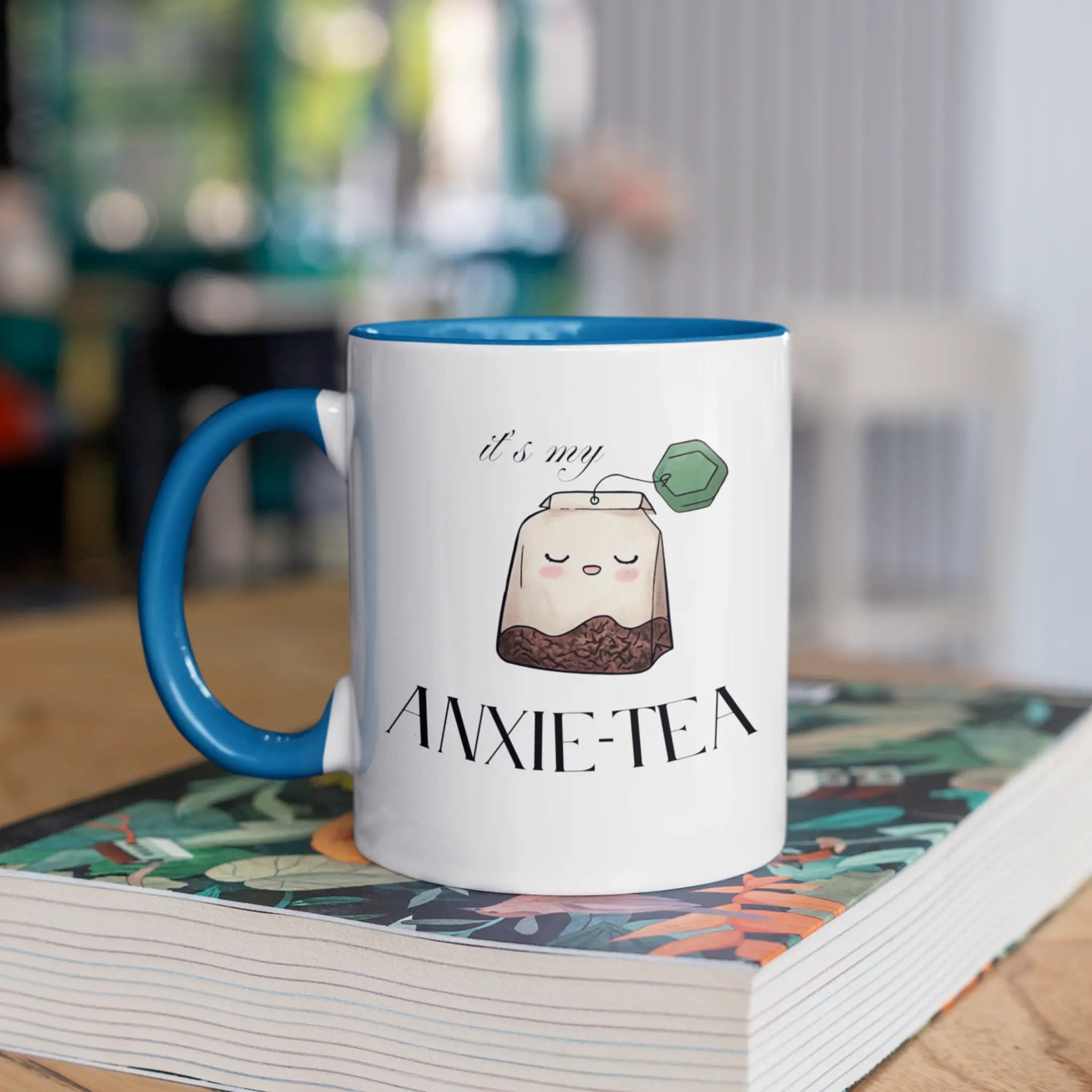 "I Have Anxie-Tea" funny ceramic coffee mug by After Five Designs - 11oz dishwasher safe anxiety humor mug on wooden table