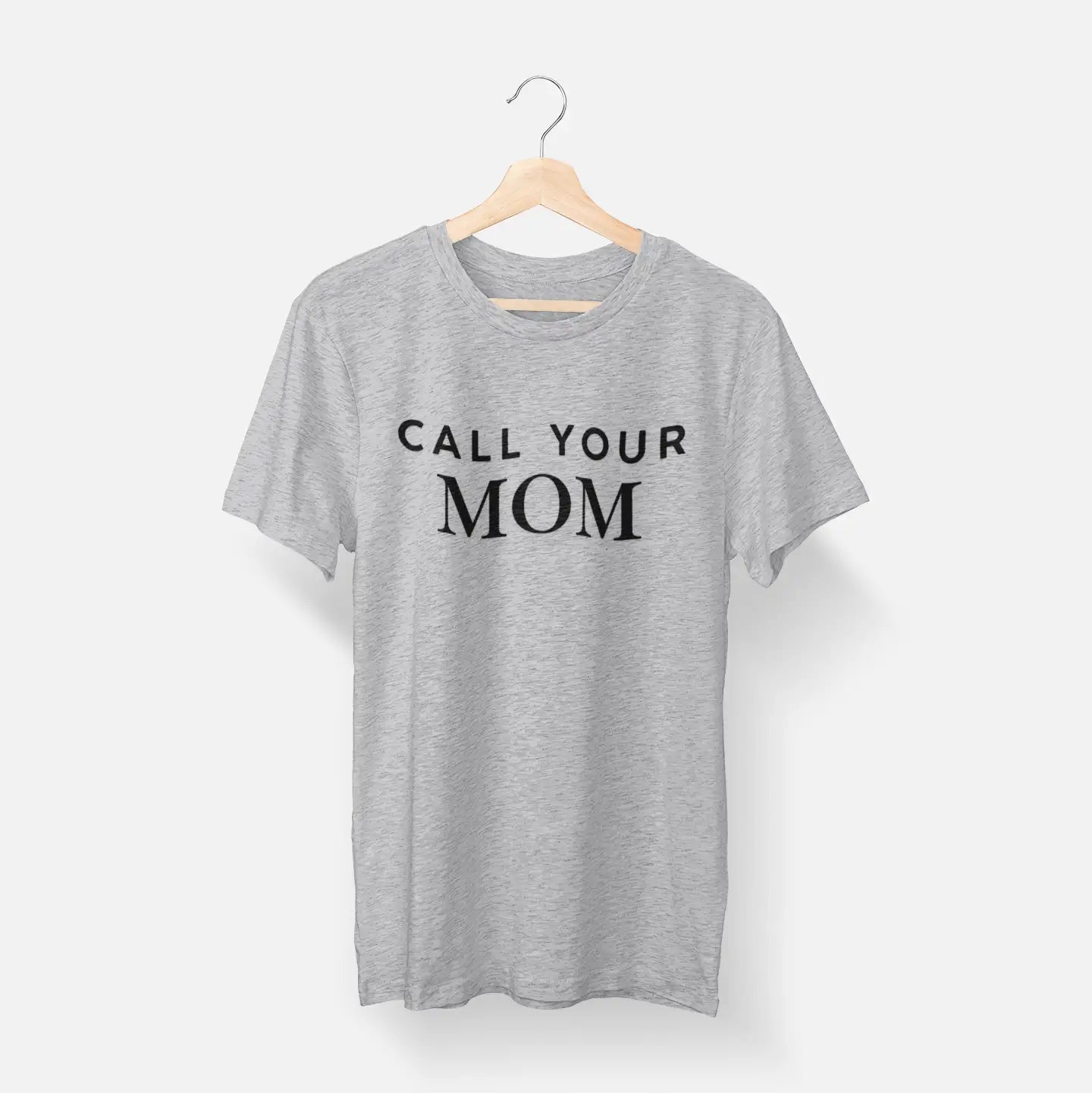 "Call Your Mom" studio shot t-shirt - mom guilt funny family shirt for those who dodge their mother's calls