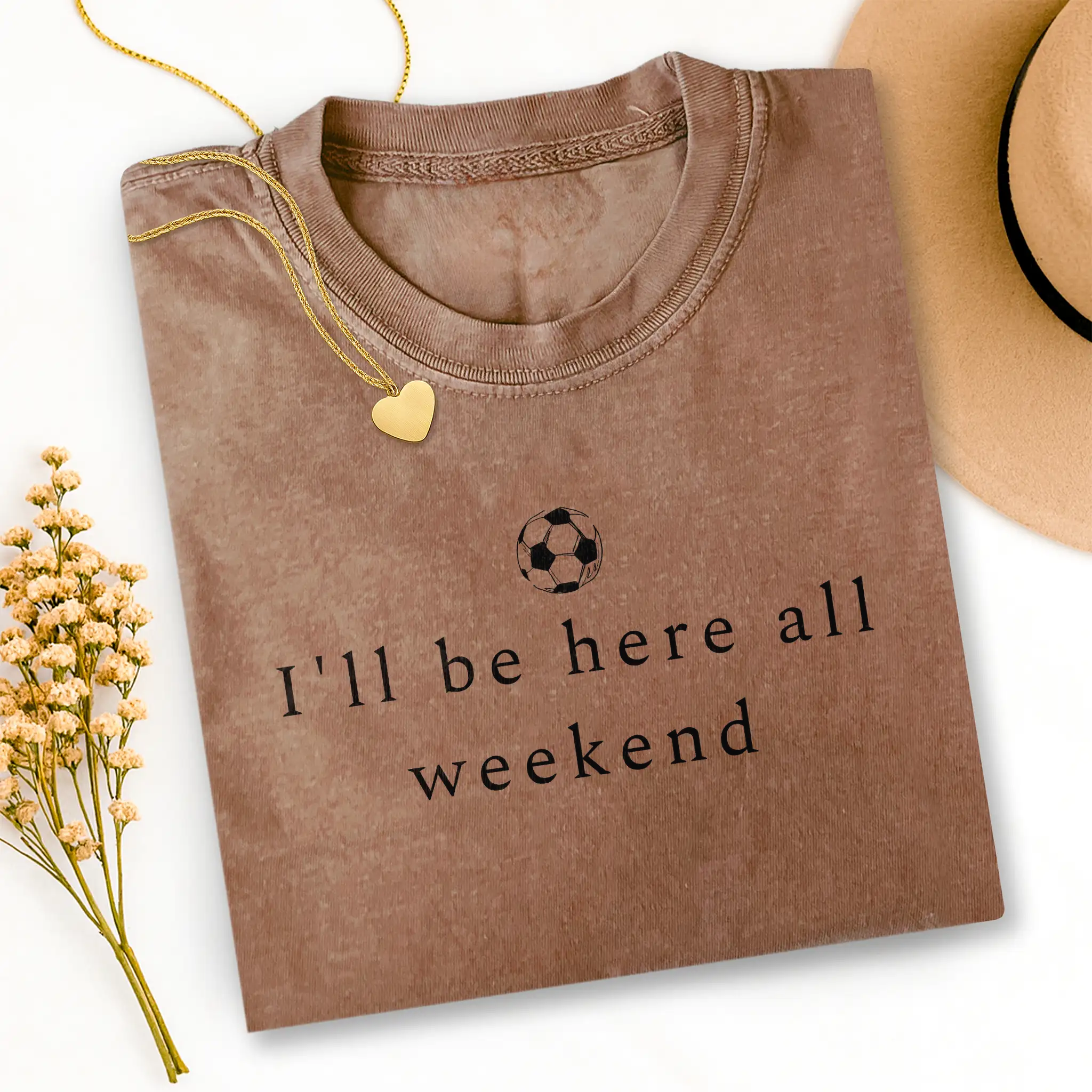 "I'll Be Here All Weekend" soccer parent shirt - tournament life apparel for moms and dads married to the field
