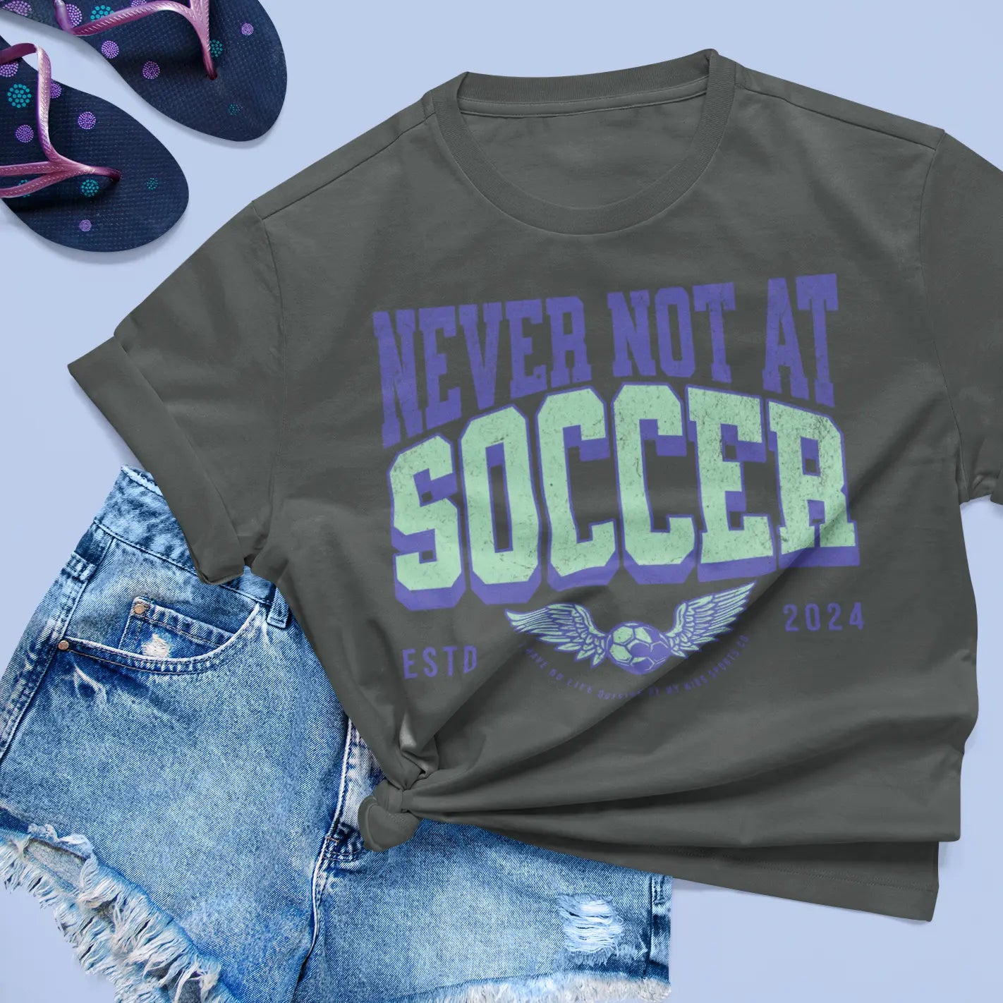 Clean background "Never Not At Soccer" tee with vintage soccer design - soccer parent life shirt for dedicated sideline warriors