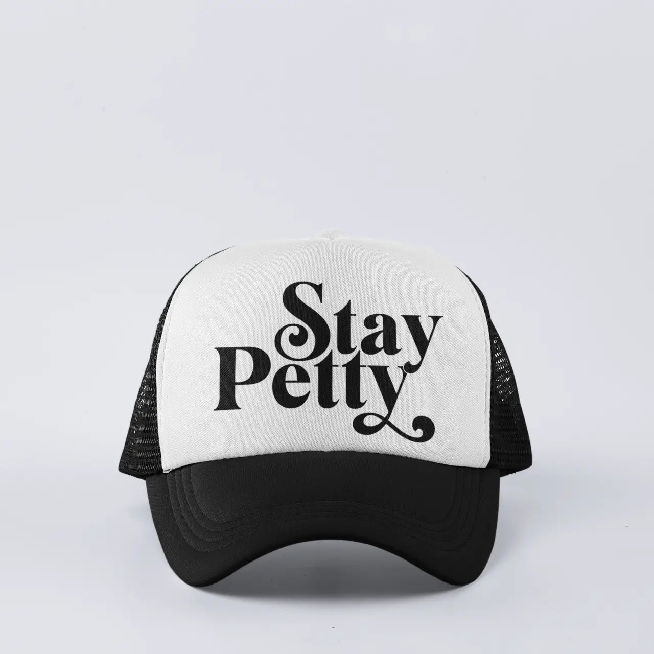Front view "Stay Petty" trucker hat with bold lettering - petty attitude snapback cap for holding grudges with style