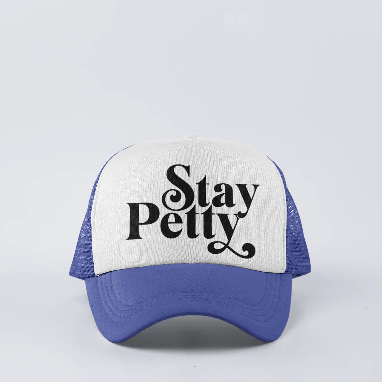 "Stay Petty" trucker hat with mesh back and snapback closure - snarky attitude cap for throwing shade in style