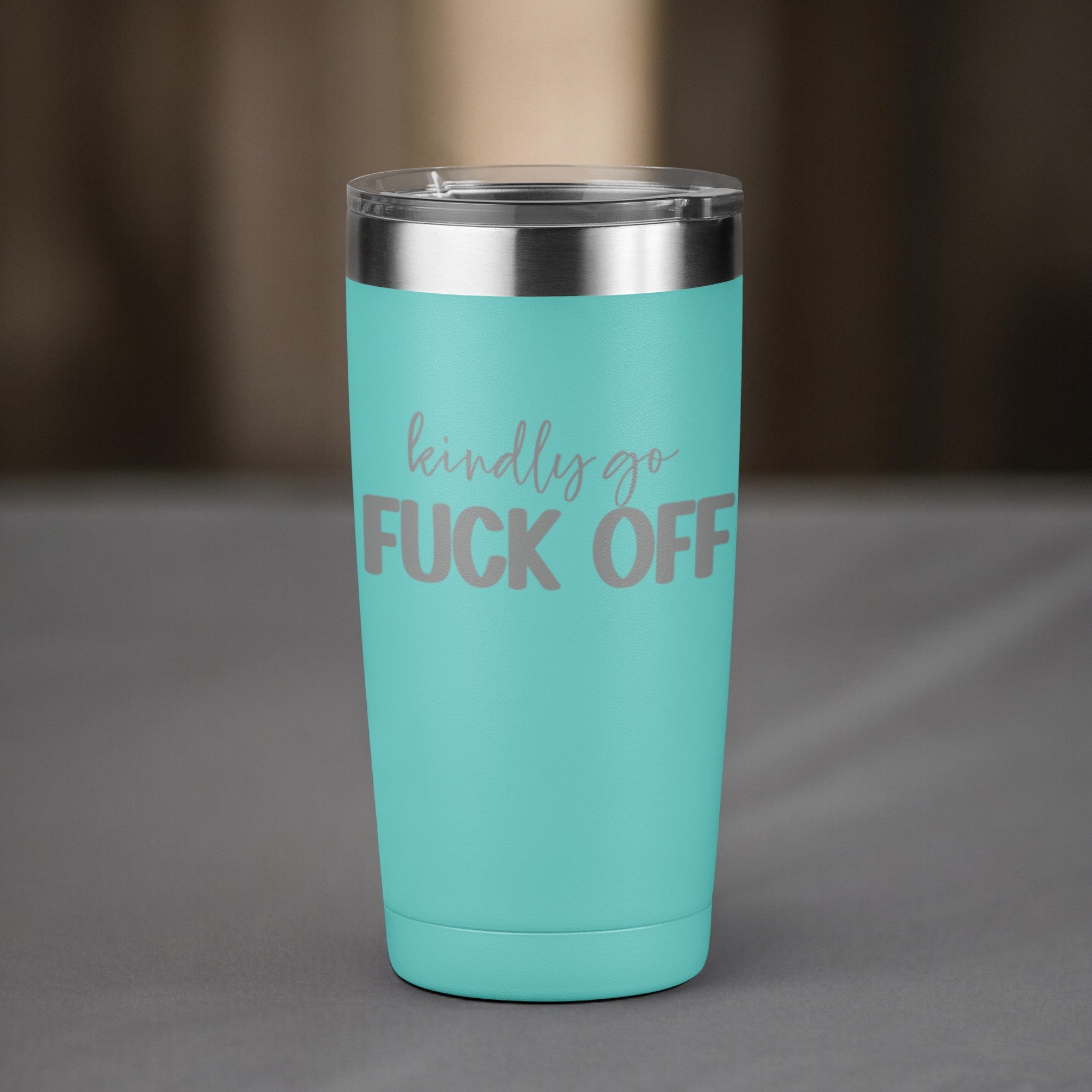Kindly Go Fuck Off 20 oz Laser Engraved Tumbler
