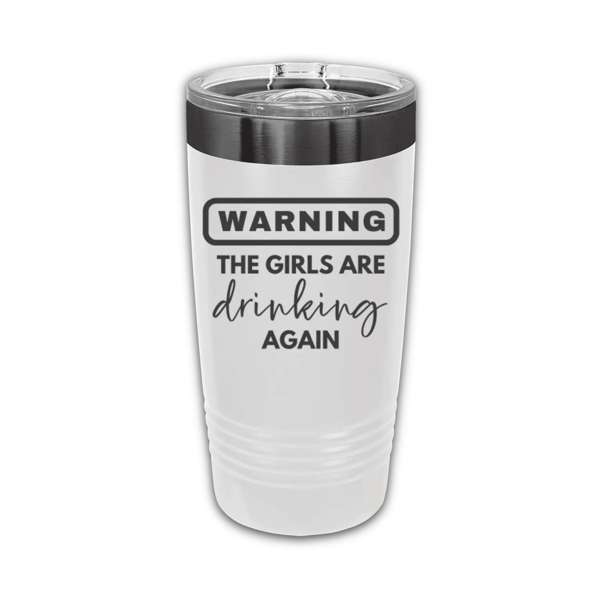 20oz laser engraved tumbler "Warning Girls Are Drinking" white - funny wine cup for girls night out and bachelorette parties