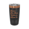 Roses Are Red, Vodka Is Clear 20 oz Laser Engraved Tumbler
