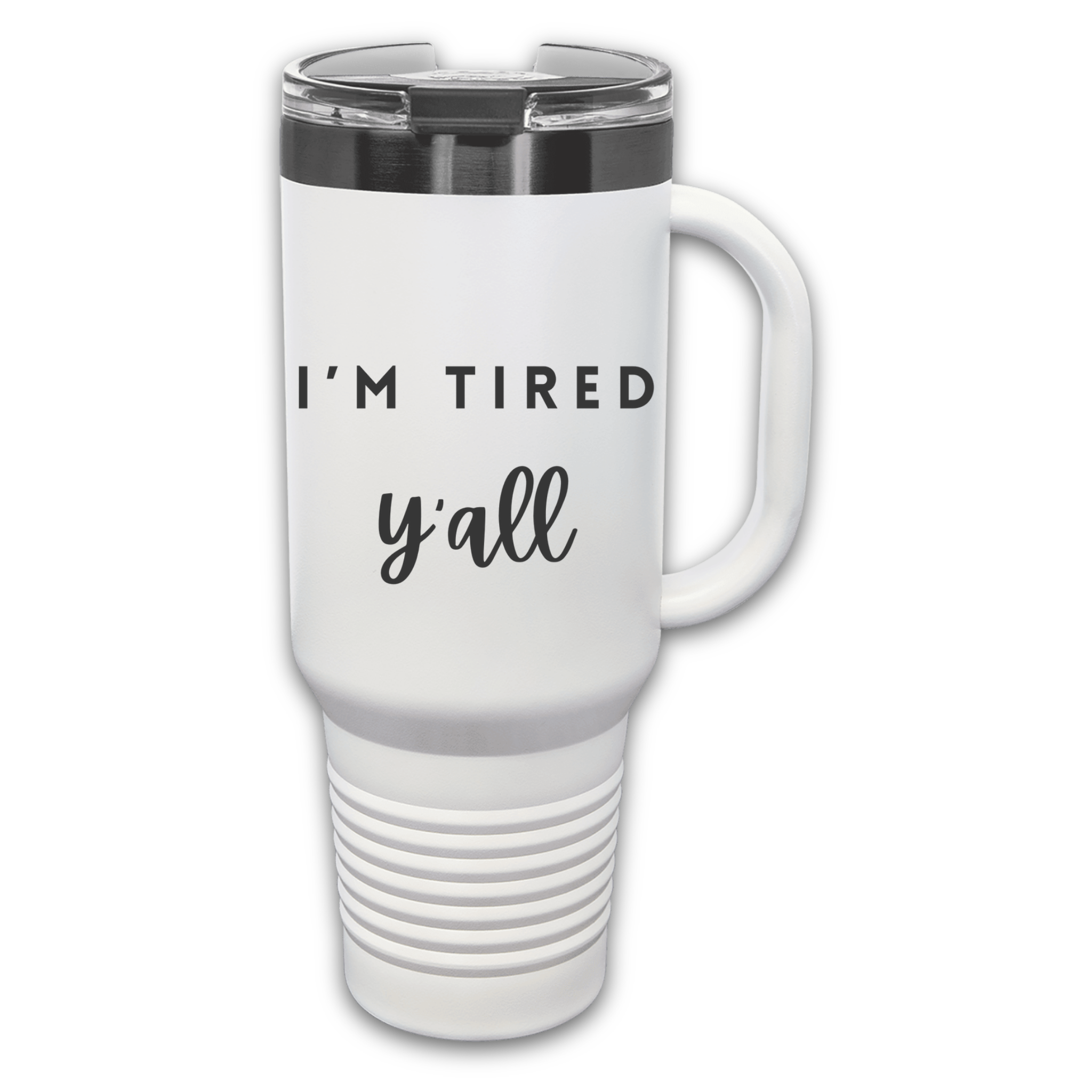 white ghost 40 oz stainless steel tumbler with the phrase 'I’m Tired Y’all,' featuring a handle and spill-resistant lid, perfect for keeping drinks hot or cold.