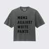 Boxy charcoal Moms Against White Pants' Comfort Colors tee for sports moms tired of washing their kids' stained baseball and football pants