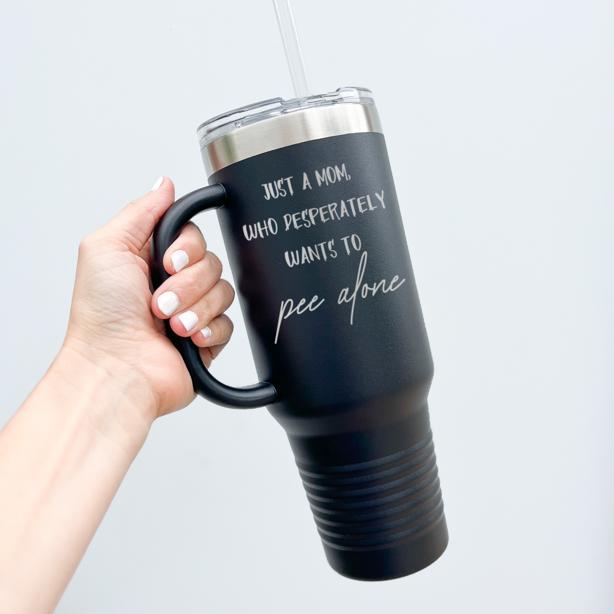Back view of 40oz laser etched mom wants to pee alone tumbler white - insulated mom life cup with durable construction