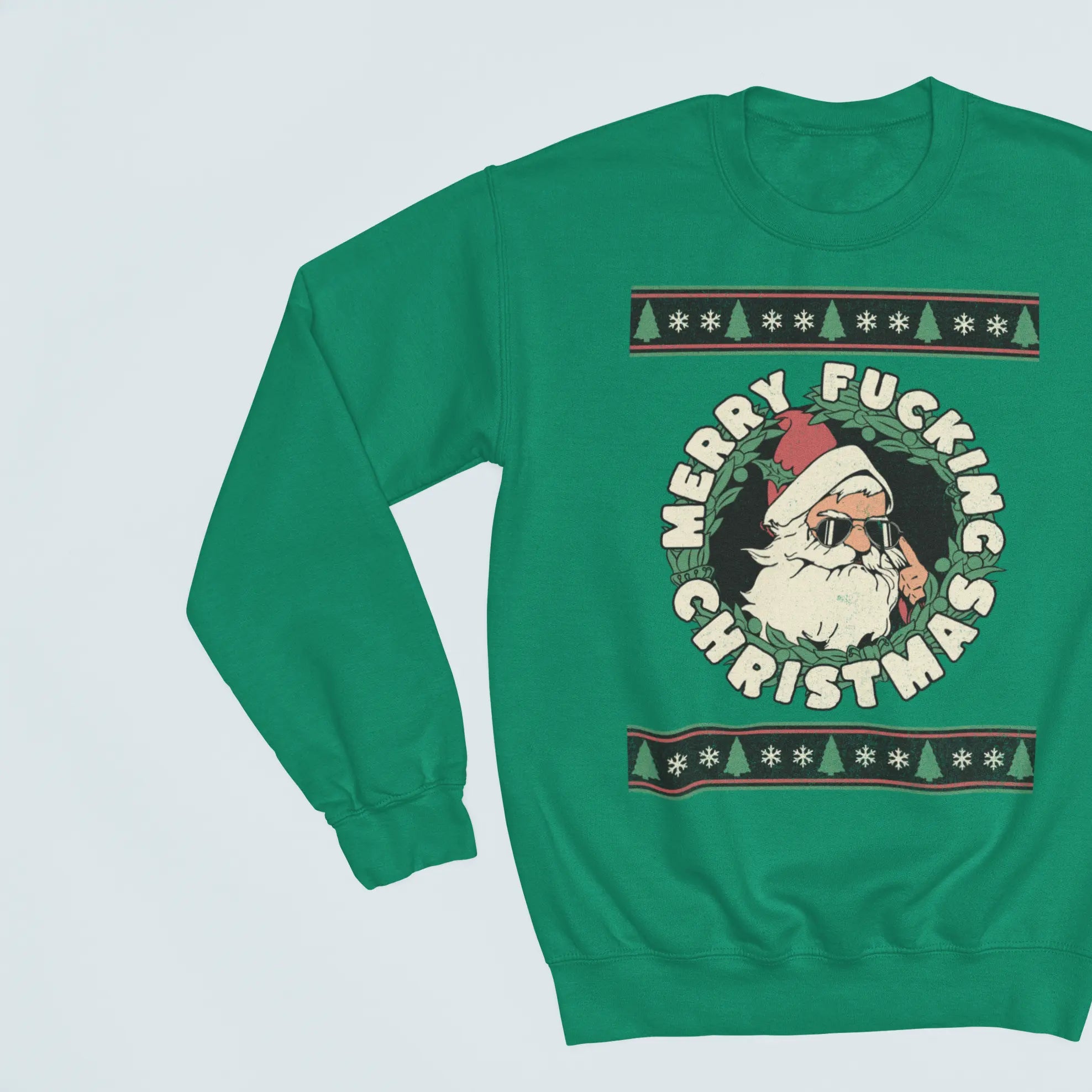 Sarcastic Christmas crewneck sweatshirt in green with rude Santa design, adult humor holiday apparel gift