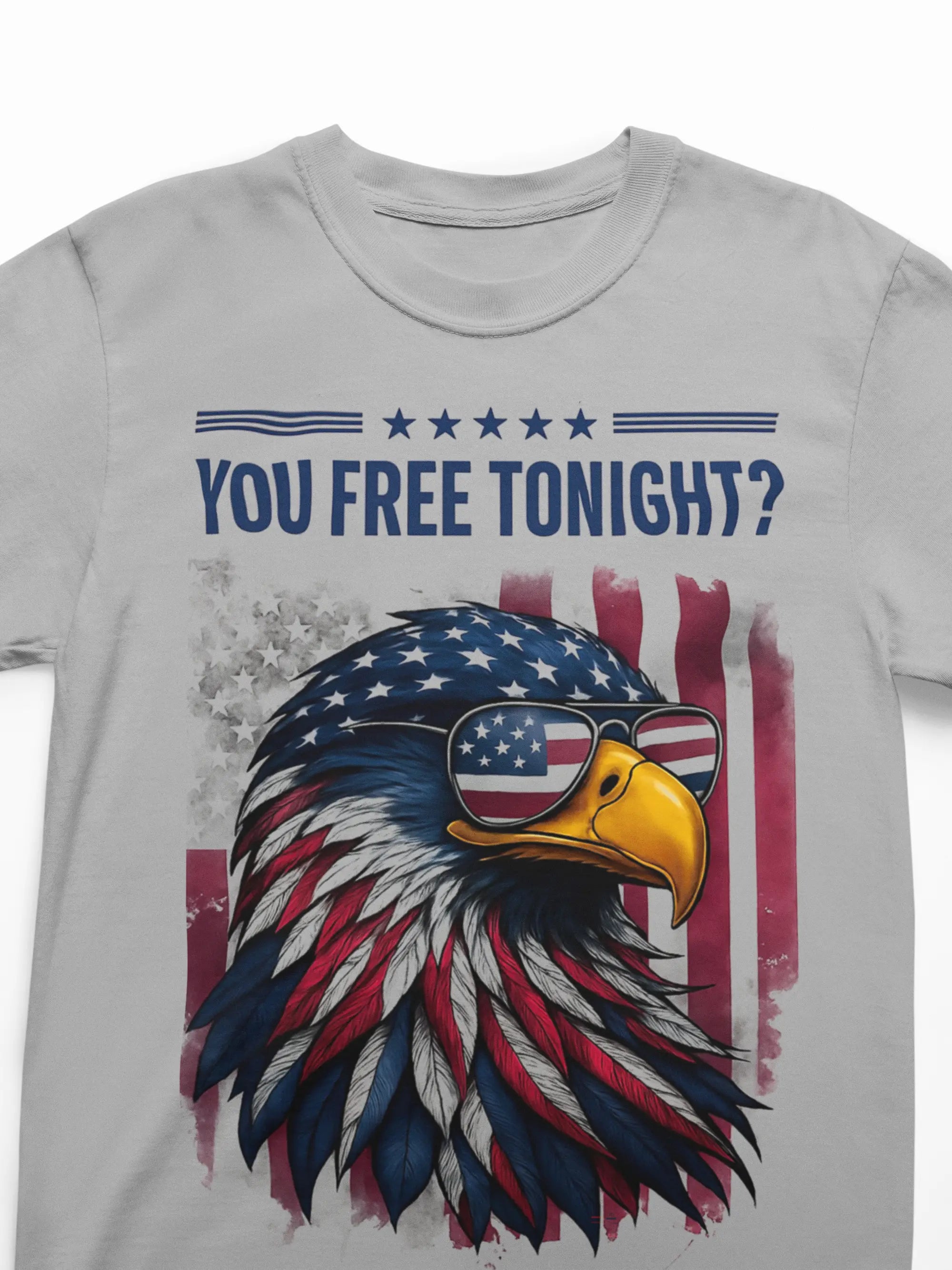 Gray t-shirt with an eagle wearing sunglasses and American flag design, text 'YOU FREE TONIGHT?'