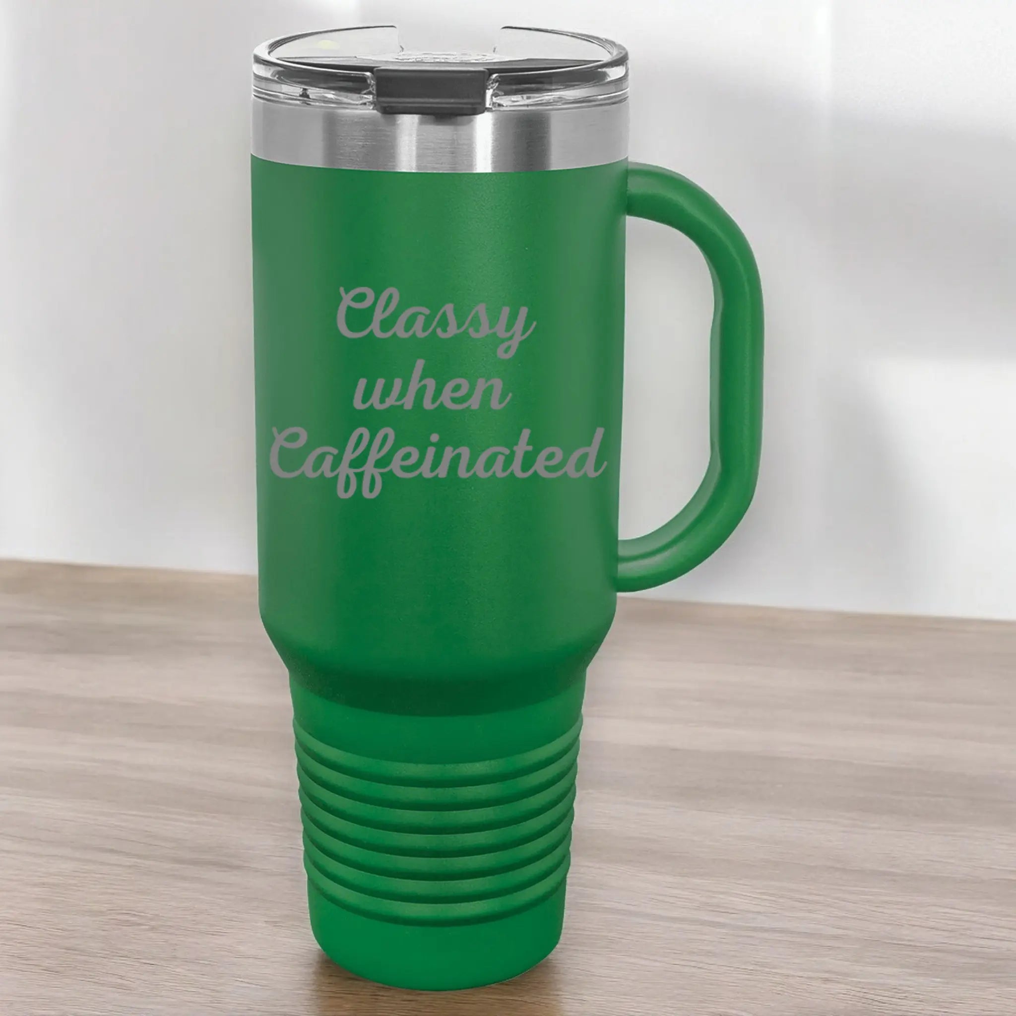 40oz laser etched "Classy When Caffeinated" tumbler in green with handle - insulated stainless steel cup for coffee lovers who need caffeine to function