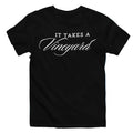 Black t-shirt with “It Takes a Vineyard” text in white script, funny wine mom graphic tee