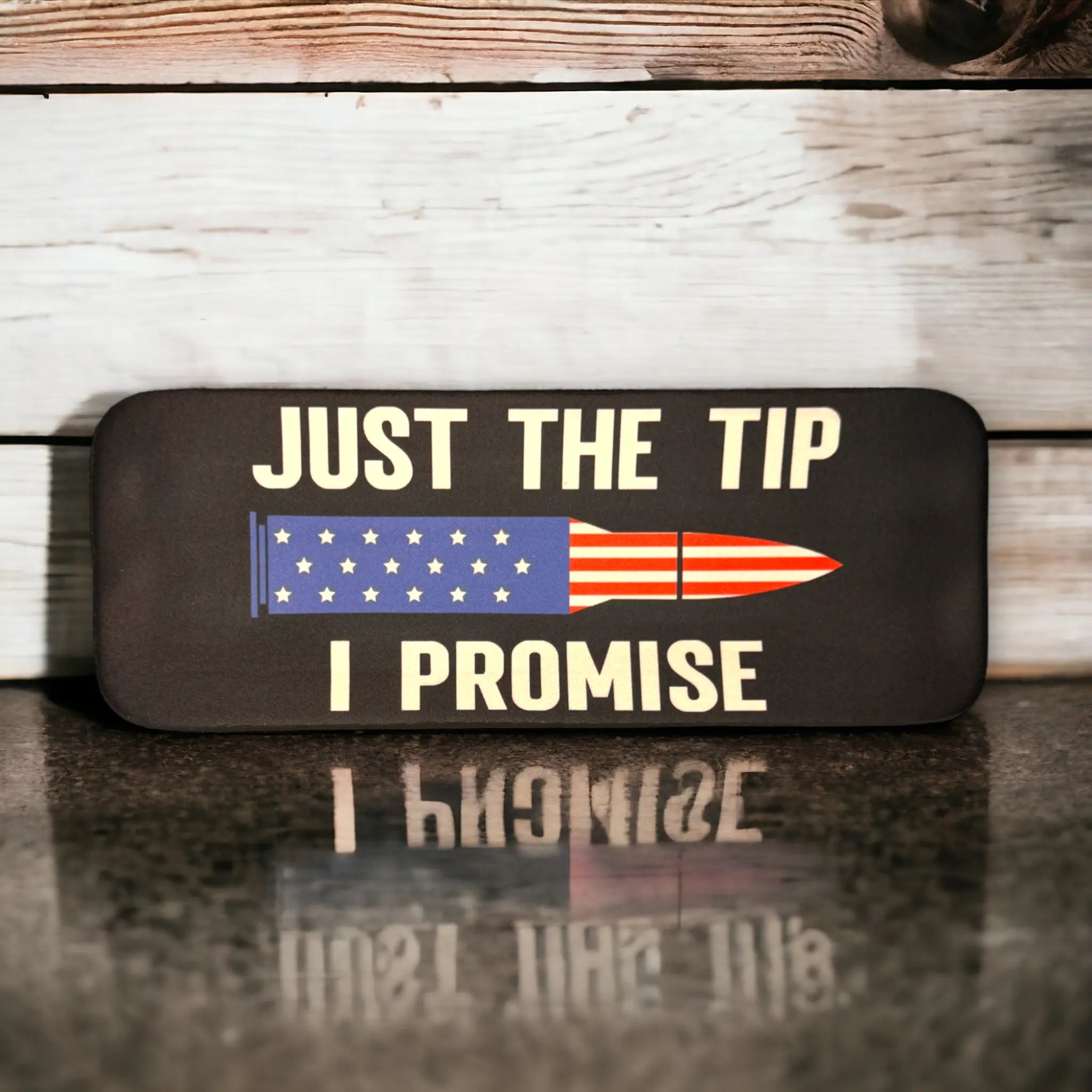 Slap wrap koozie with “Just the Tip I Promise” text and patriotic bullet graphic, funny can cooler