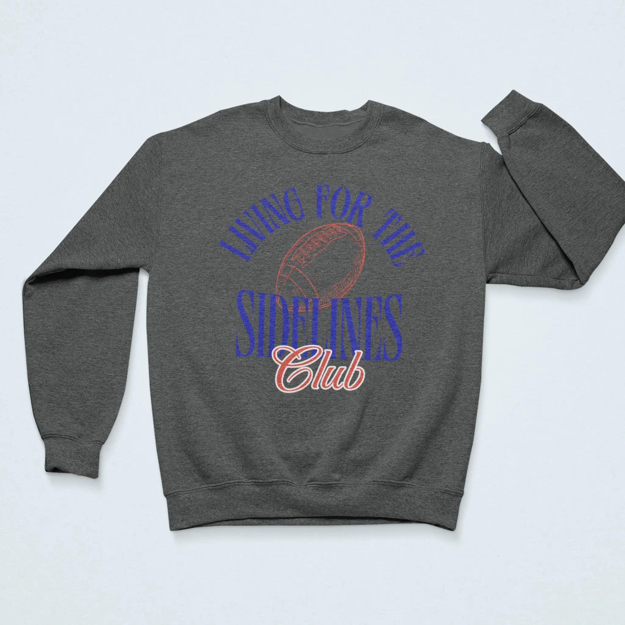 "Living For The Sidelines Club" dark gray sweatshirt with football design - sports mom dad apparel for parents who spend weekends on the sidelines