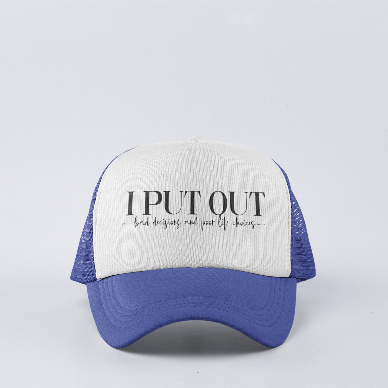 Royal Funny trucker hat with ‘I Put Out’ phrase, featuring mesh back and snapback closure.