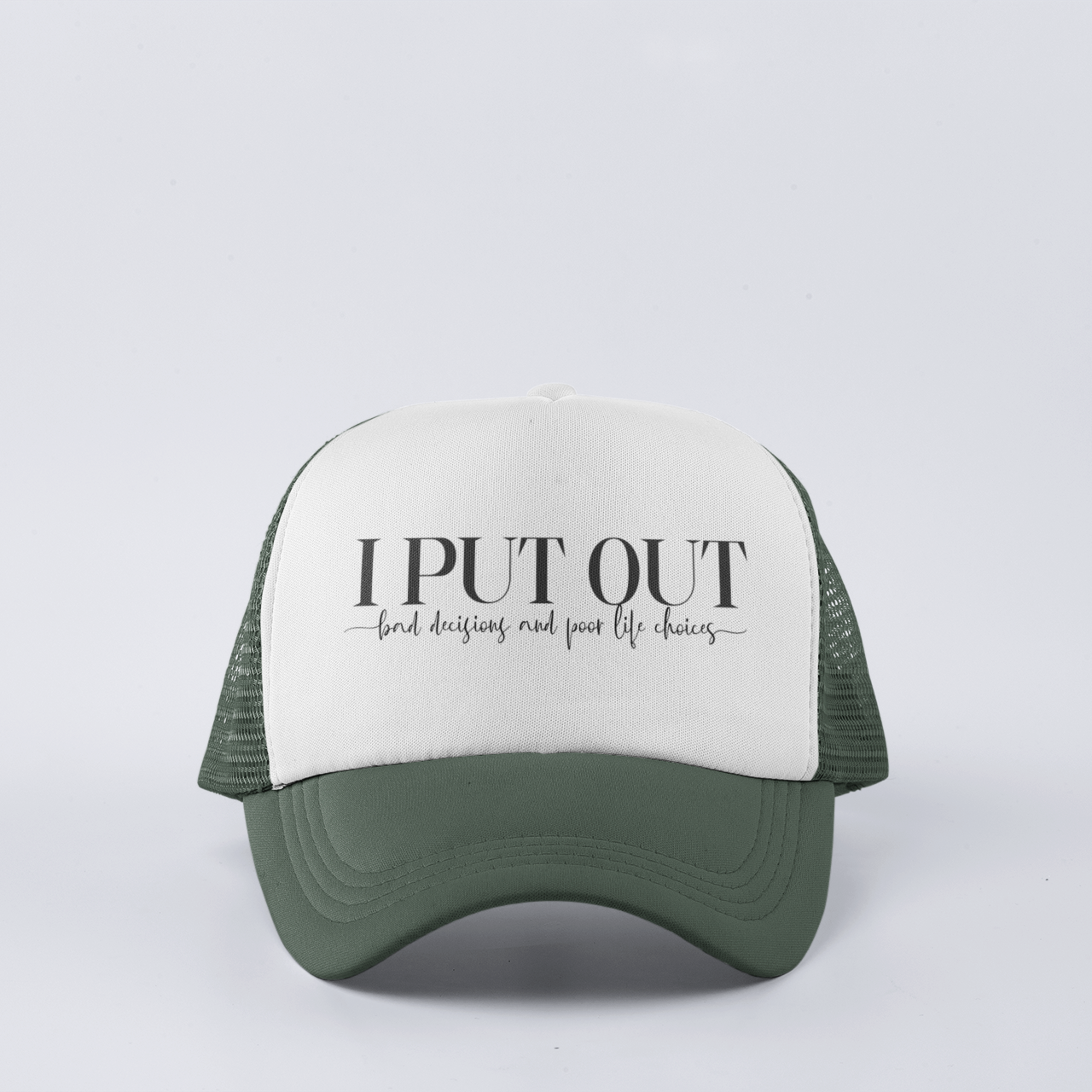 dark green Funny trucker hat with ‘I Put Out’ phrase, featuring mesh back and snapback closure.
