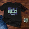 Studio shot "Never Not At Soccer" shirt - sideline parent apparel for moms and dads who know every field in town