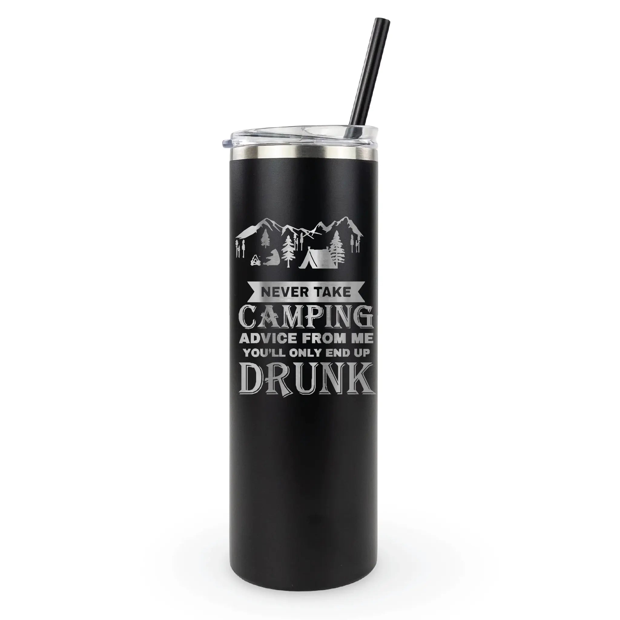 Funny camping 20 oz tumbler featuring outdoor mountains design and sarcastic “never take camping advice” drinking joke