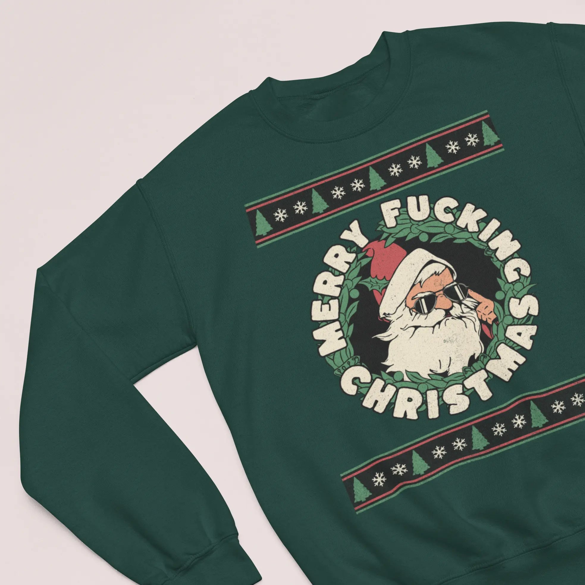 Funny Christmas sweatshirt for adults featuring Santa in sunglasses with wreath graphic and snarky holiday phrase