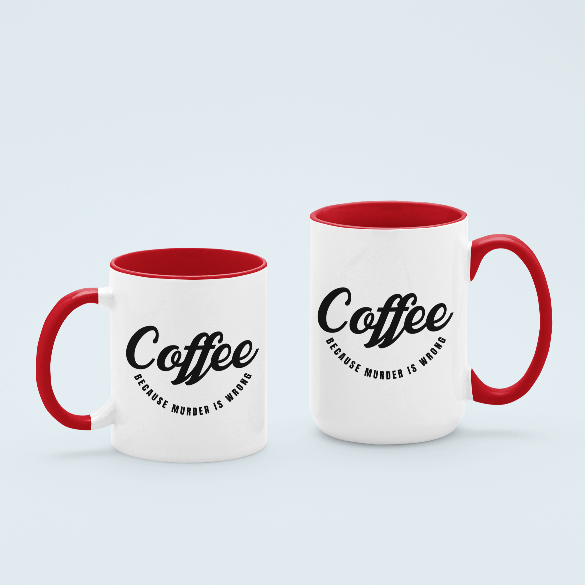 Red Coffee Because Murder Is Wrong' ceramic mug with red handle and interior, available in 11 oz and 15 oz sizes, perfect for coffee lovers with a sense of humor.