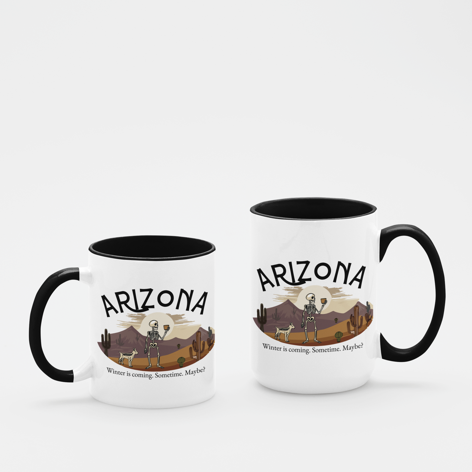 'Arizona - Winter is Coming. Sometime. Maybe.' ceramic mug with a desert-themed design, available in 11 oz and 15 oz sizes."