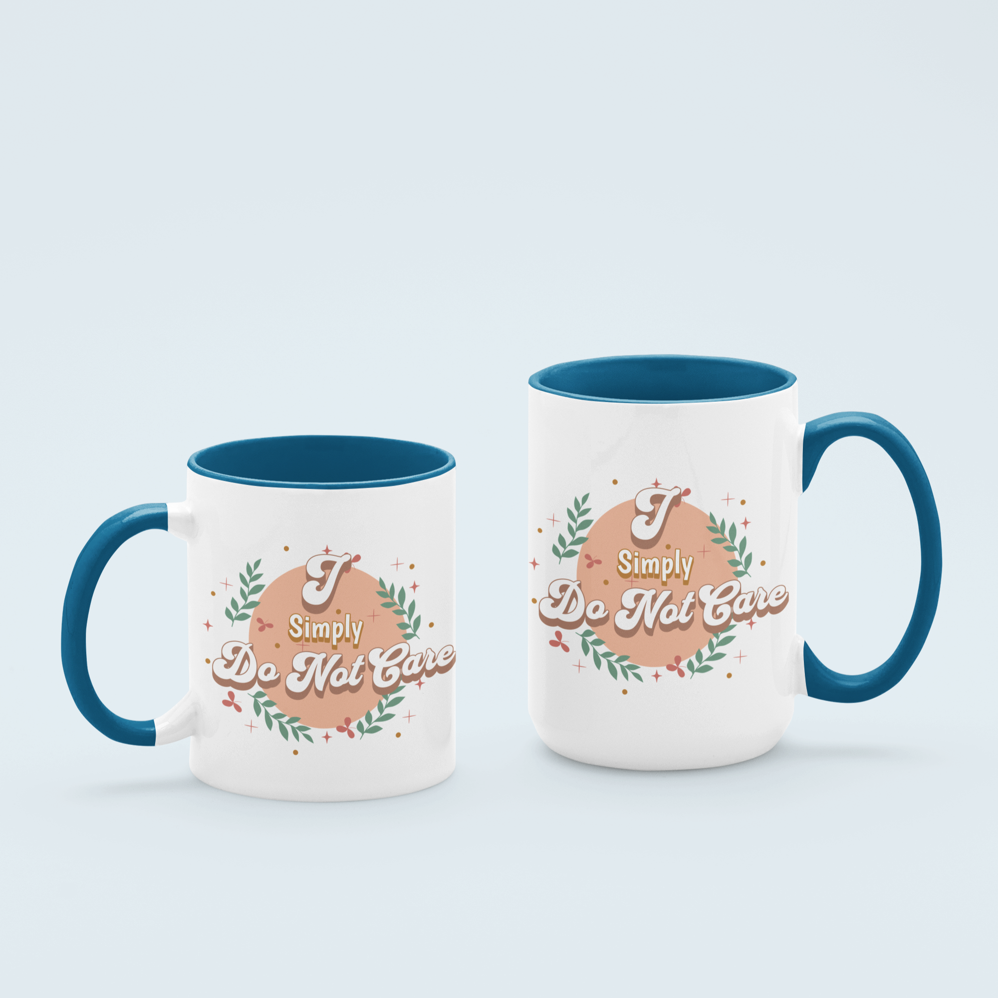  blue 'I Simply Do Not Care' ceramic coffee mug available in 11 oz and 15 oz sizes, featuring a durable and stylish design perfect for coffee lovers.