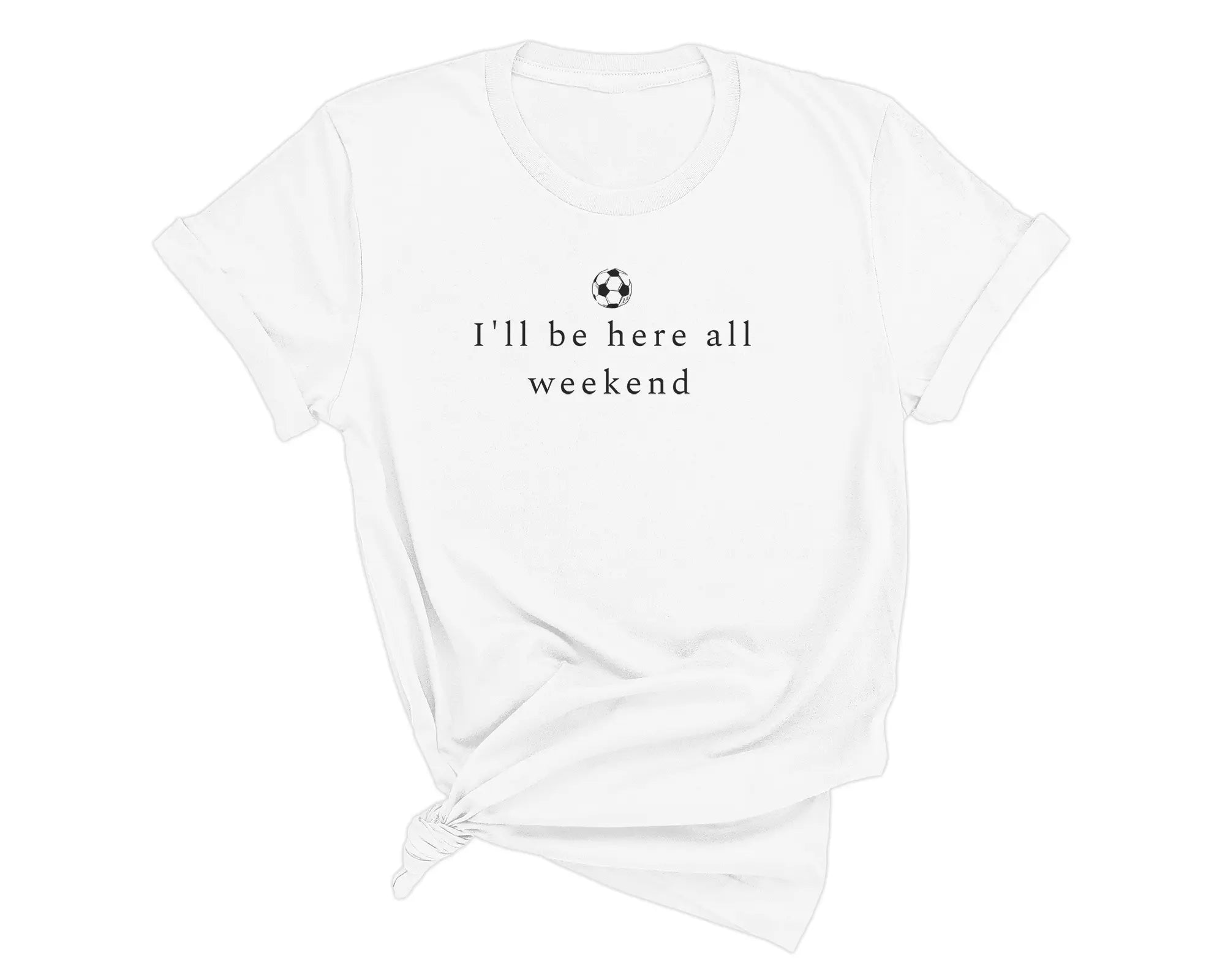 Soccer tournament life shirt with soccer ball graphic - funny parent apparel for weekend games