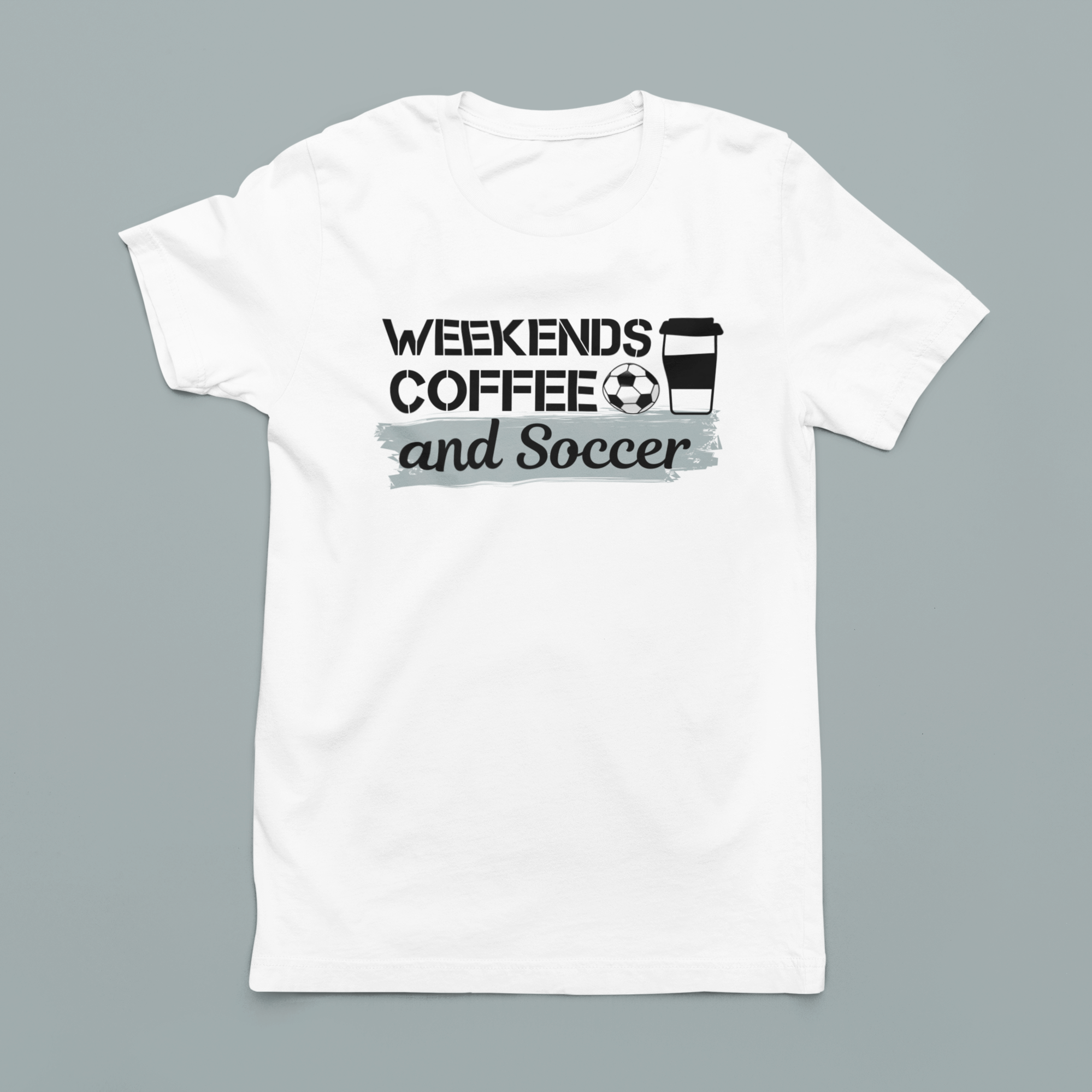 Flat lay Soccer-themed shirt with the phrase 'Weekends, Coffee, and Soccer,' perfect for soccer parents and weekend warriors.