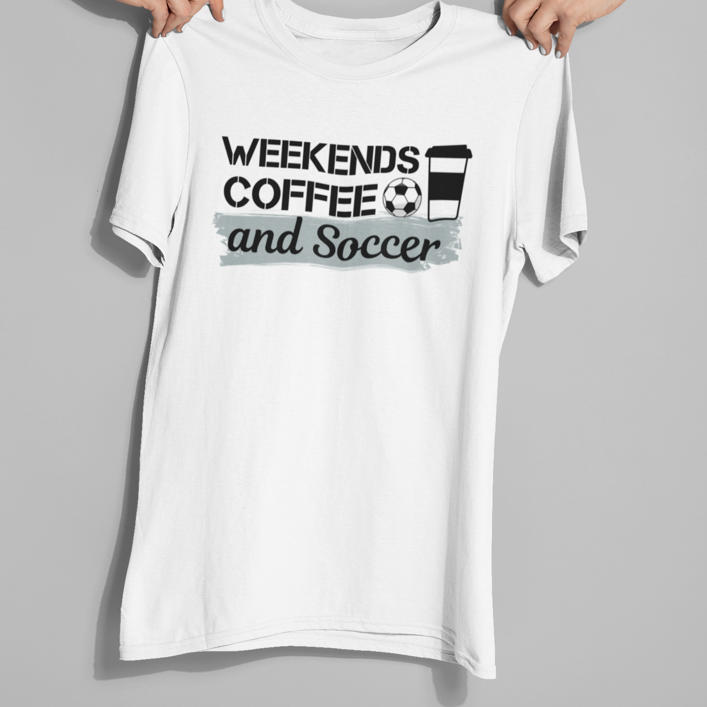 White Soccer-themed shirt with the phrase 'Weekends, Coffee, and Soccer,' perfect for soccer parents and weekend warriors.